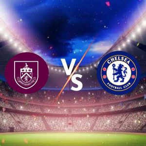 Burnley vs Chelsea Prediction - The Blues Set for DOMINANT Victory at Turf Moor (Saturday, November 22)